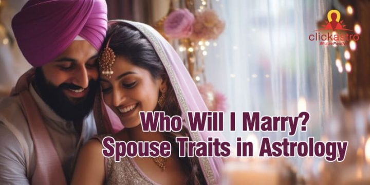 Who Will I Marry Spouse Traits in Astrology