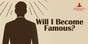 Will I Become Famous