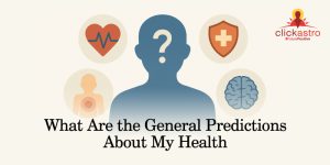 What-Are-the-General-Predictions-About-My-Health