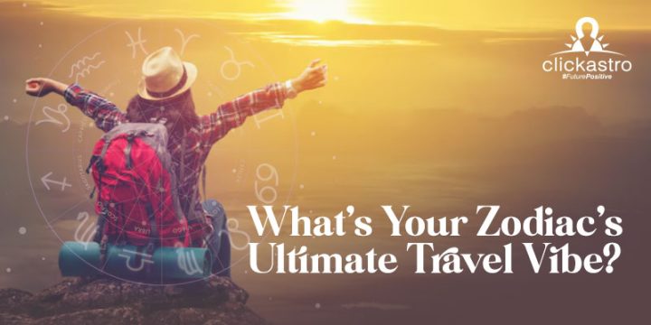 Whats-Your-Zodiacs-Ultimate-Travel-Vibe (1)